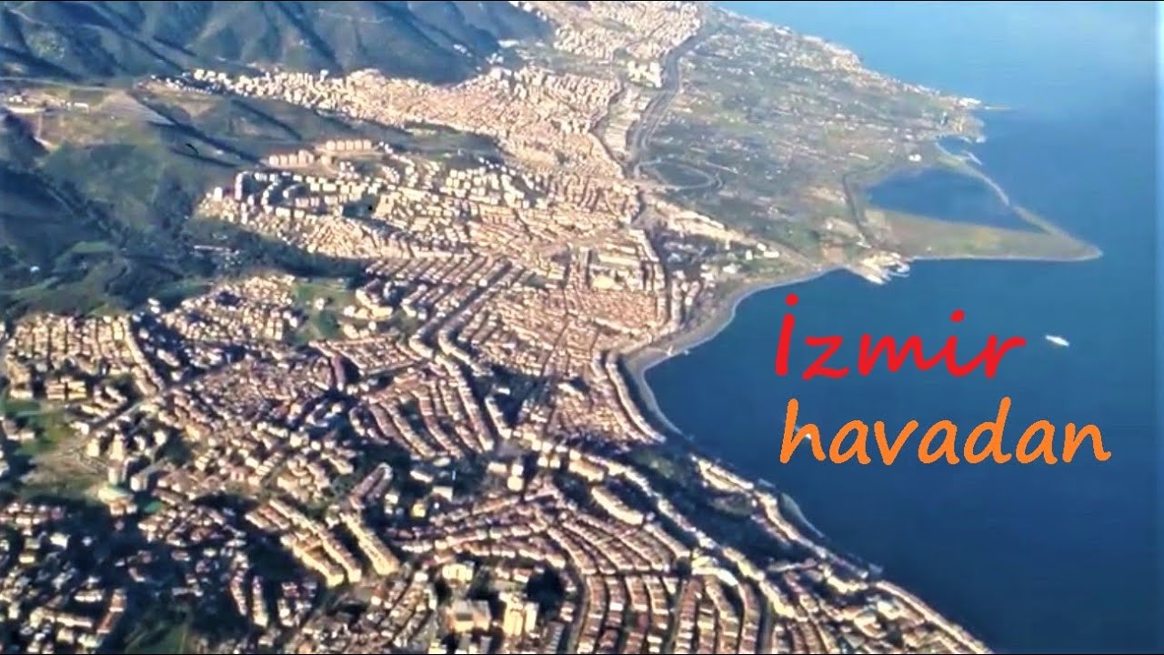 ✈️ İzmir Havadan - İzmir From Air