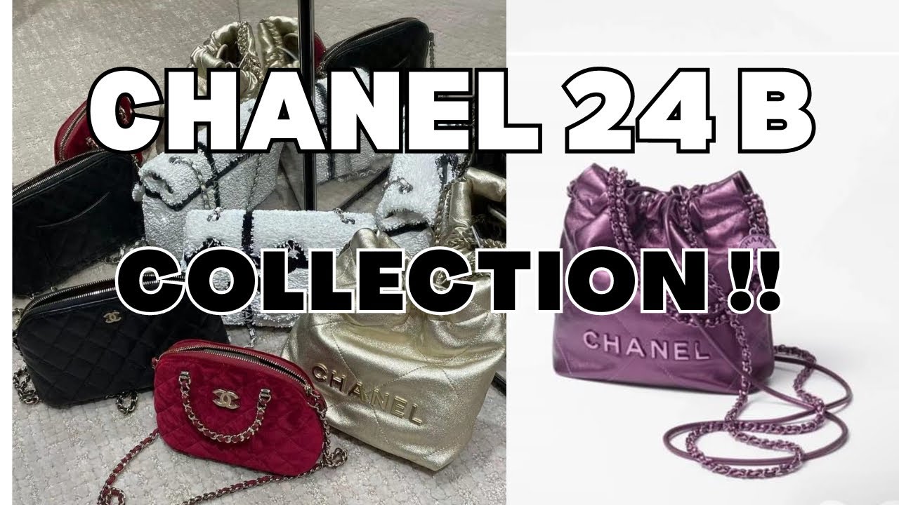 CHANEL 24B Collection|Price Points |SKU Numbers |Bags|RTW |Shoes | Fashion Jewelry & More !