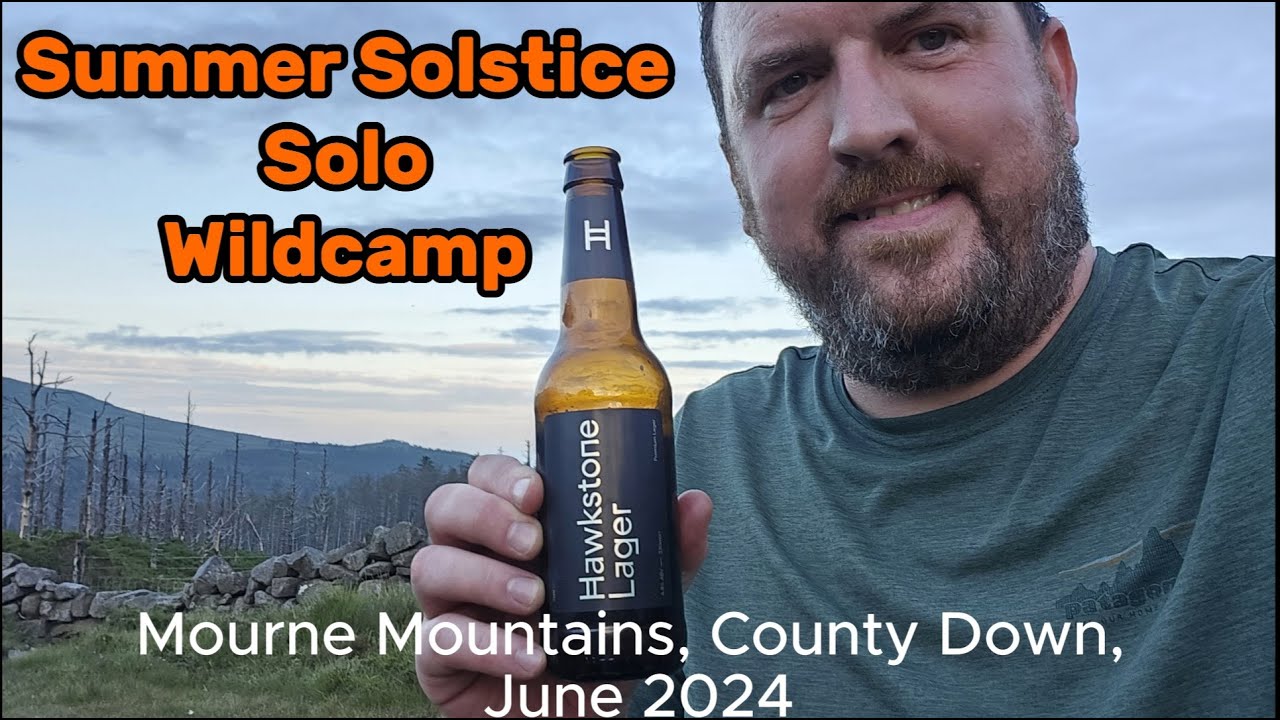 Summer Solstice Solo Wildcamp, Mourne Mountains, County Down, June 2024