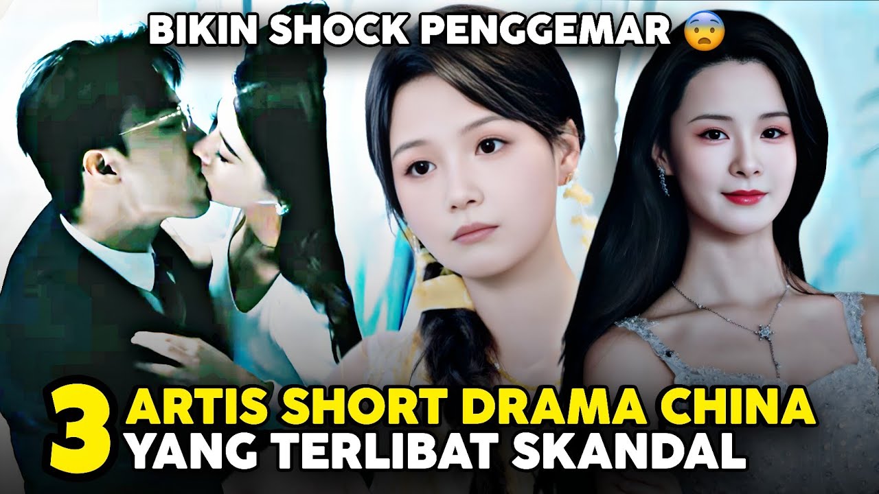 3 ARTIS SHORT DRAMA YANG TERLIBAT SKANDAL || ASISTEN, ASMARA, KRITIK 