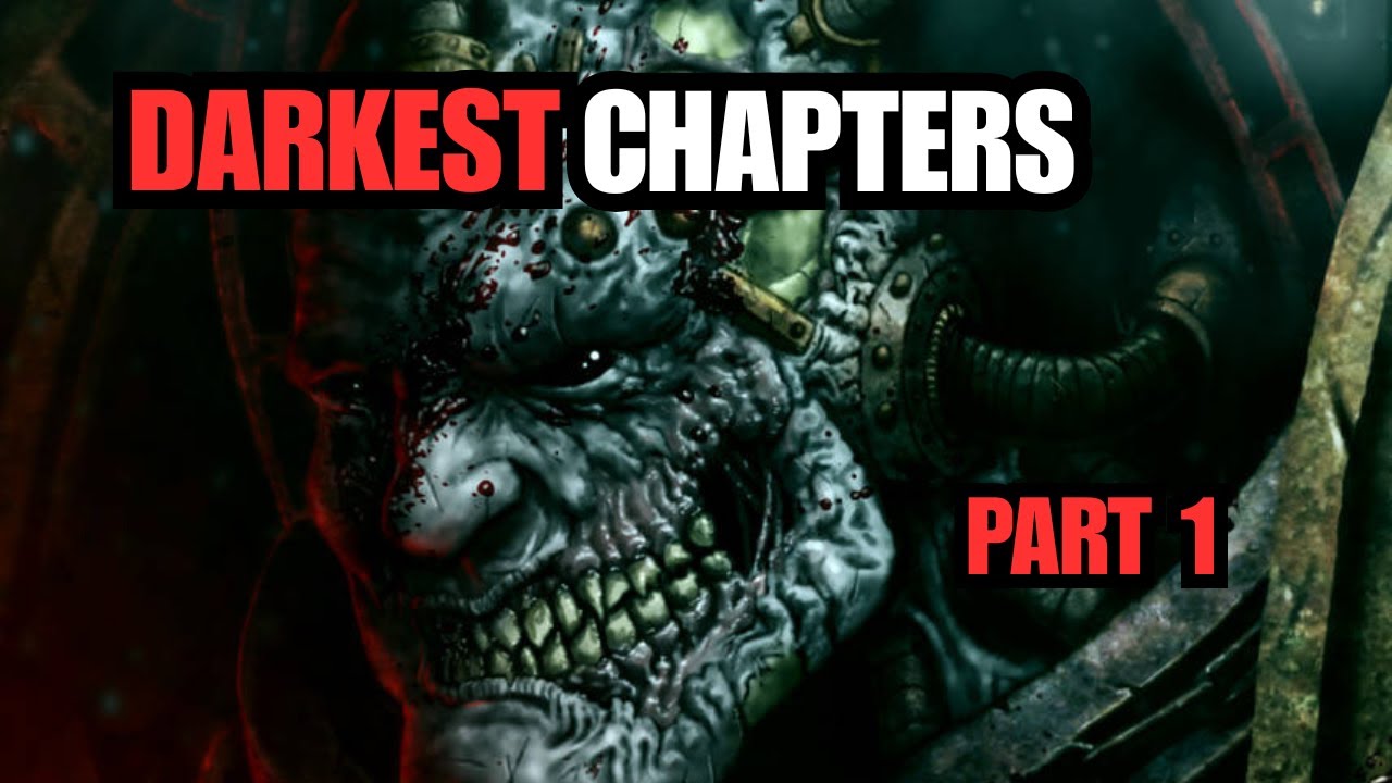 These Loyalist Chapters Are MORE Horrific Than Chaos | Warhammer 40K part 1