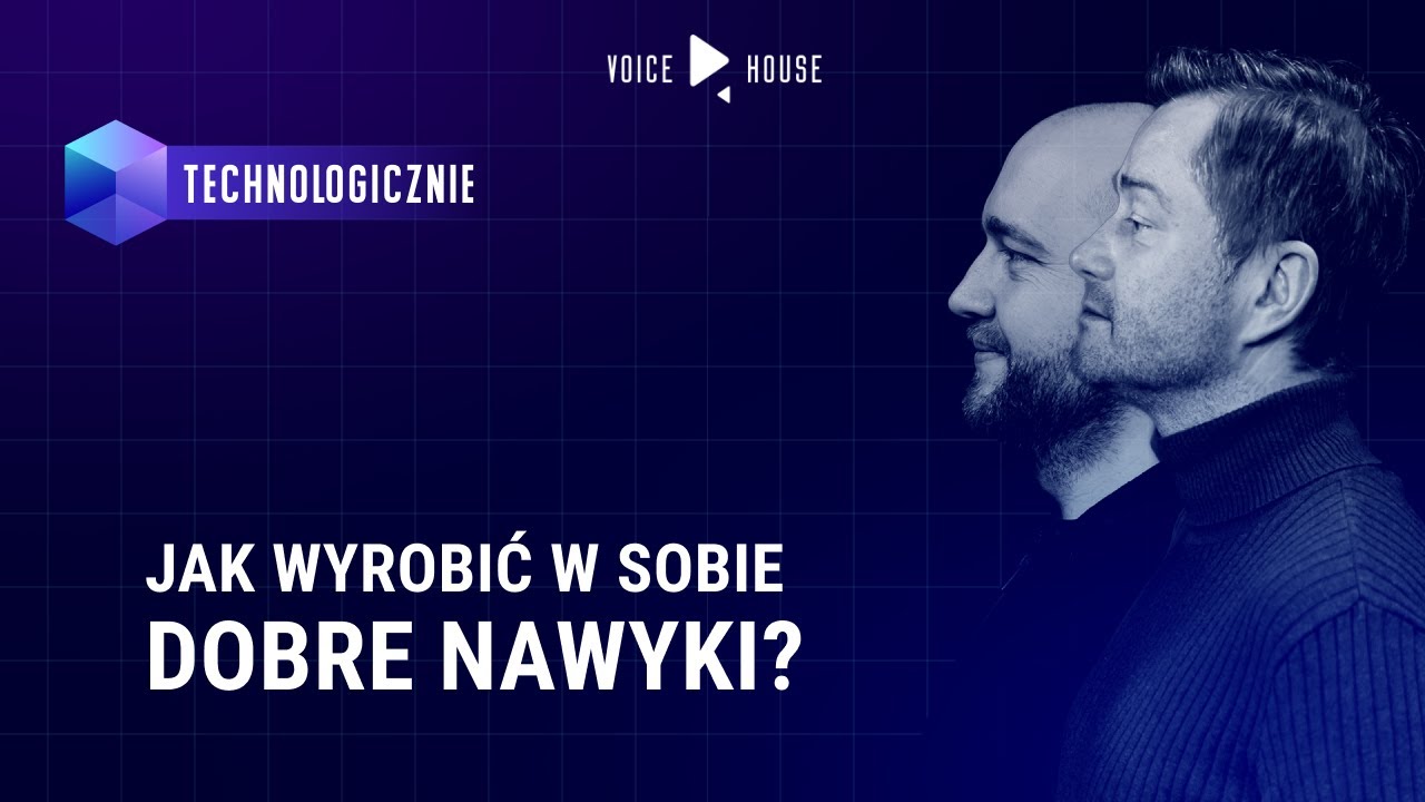 Klasyk. Jak budować dobre nawyki?