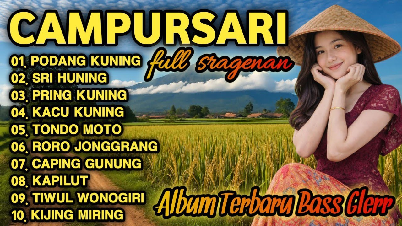 FULL ALBUM CAMPURSARI SRAGENAN TERBARU‼️ SRAGENAN CAMPURSARI KOPLO FULL BASSS TEMAN ISTIRAHAT 