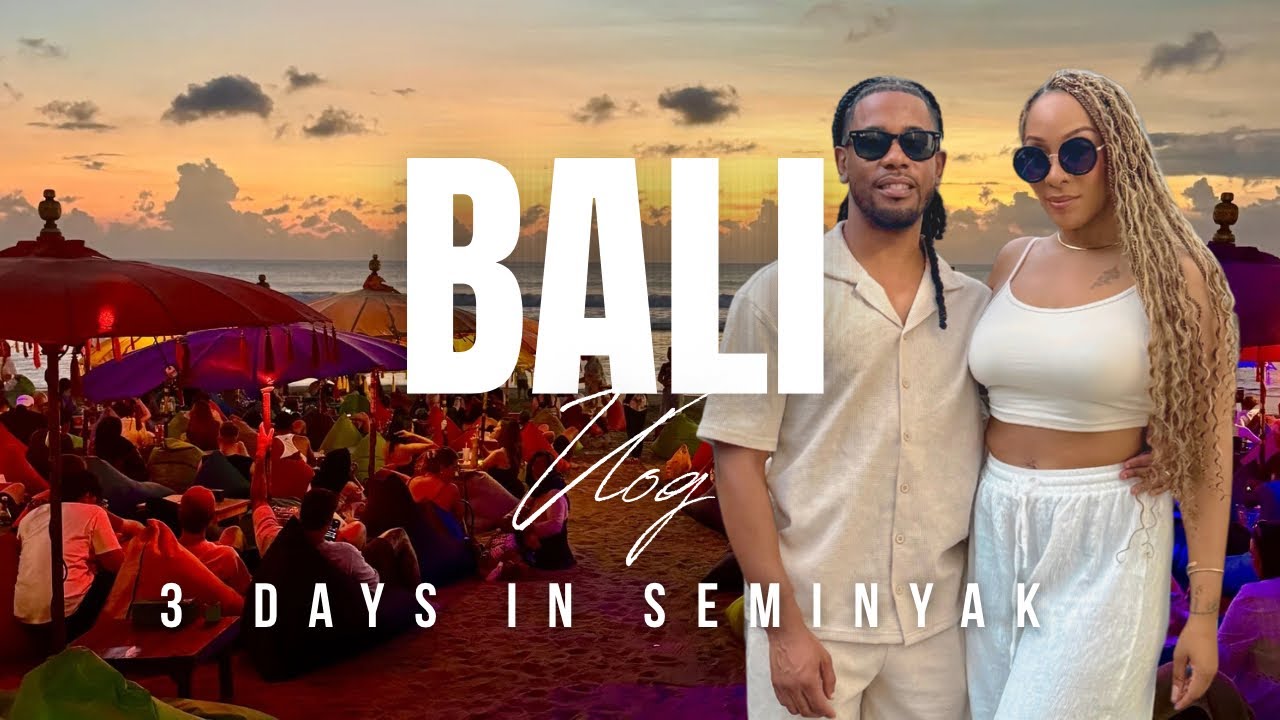 What’s So Good About Seminyak? - Bali Vlog