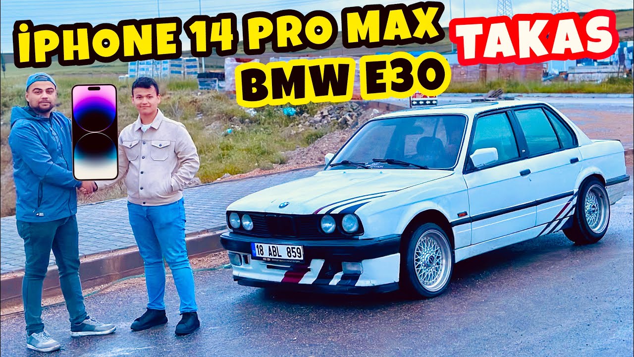 BMW E30 VE İPHONE 14 PRO MAX TAKAS ETTİK (ORTALIK KARIŞTI)