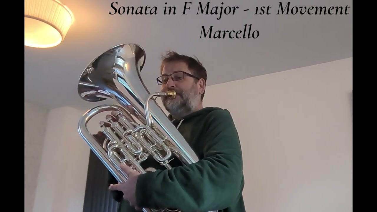 Sonata in F Major - 1st Movement for Euphonium (Benedetto Marcello)