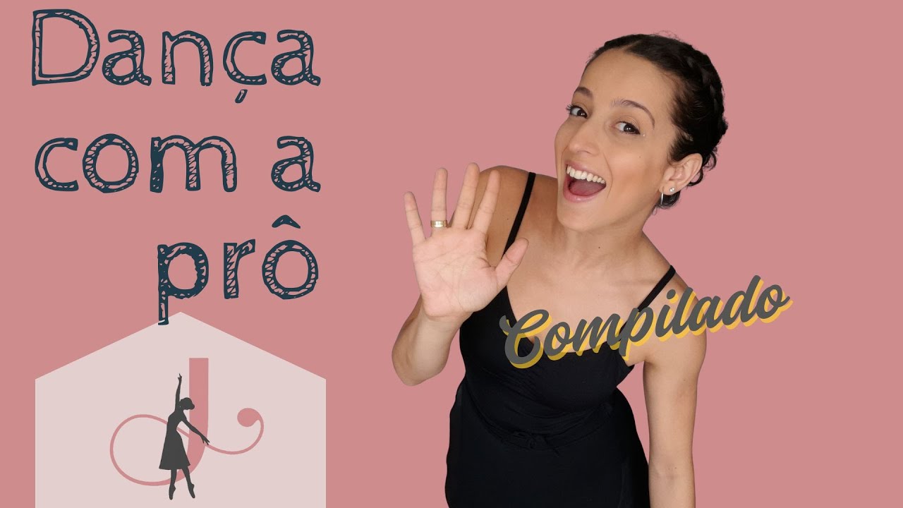 Compilado Dança com a Prô