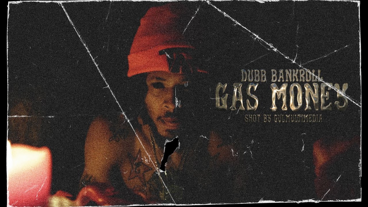 Dubb Bankroll - GAS MONEY (Official Music Video)