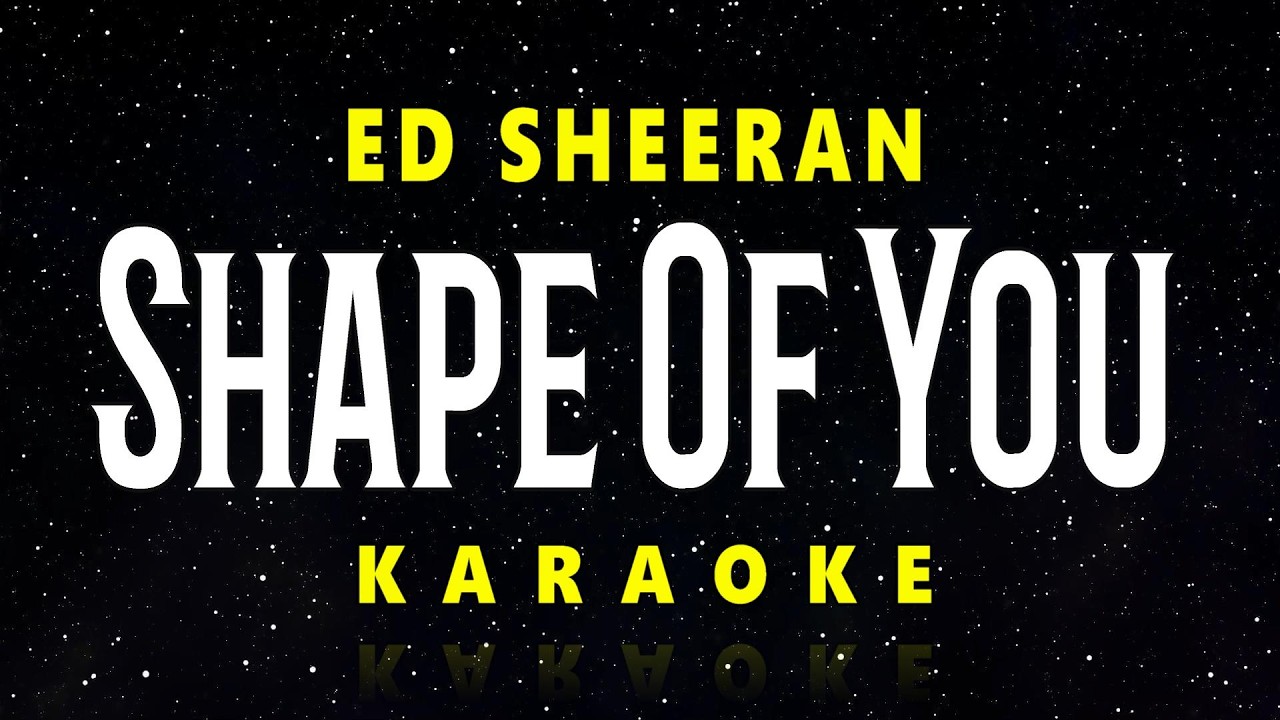Shape Of You - Ed Sheeran  //  ACOUSTIC GUITAR KARAOKE