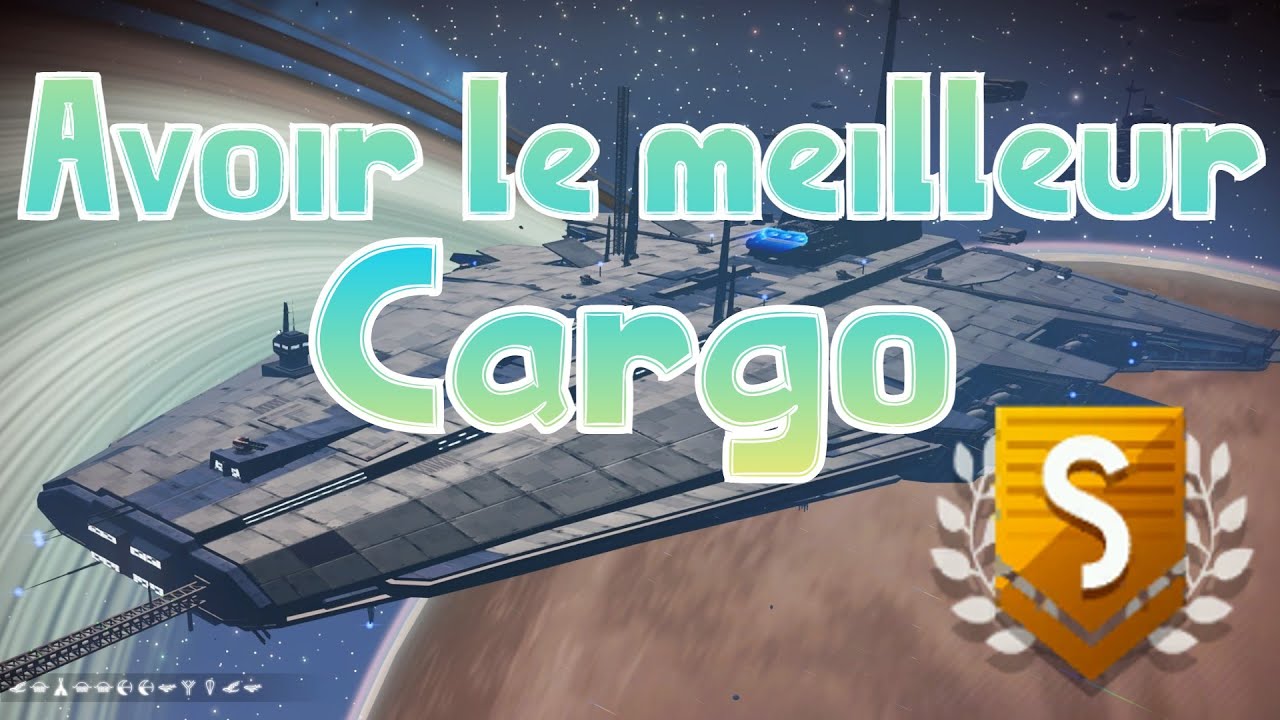 Avoir le Meilleur Cargo S dans NMS