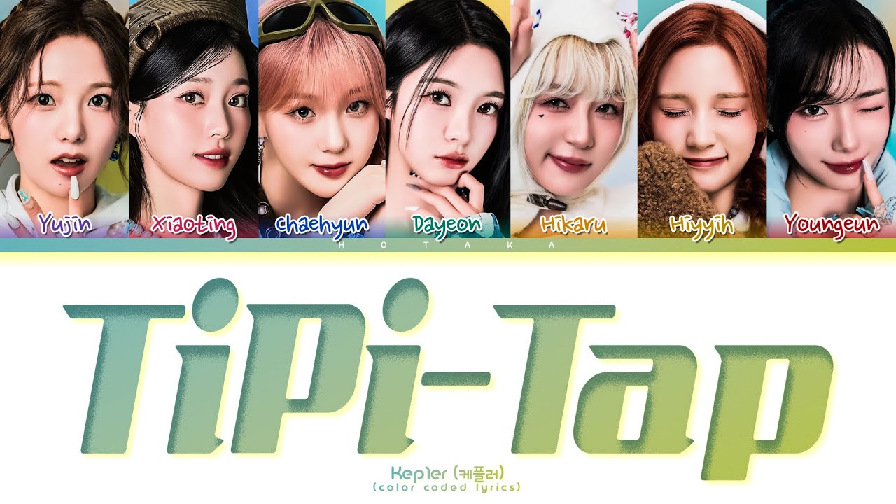 Kep1er TIPI-TAP Lyrics (Color Coded Lyrics)