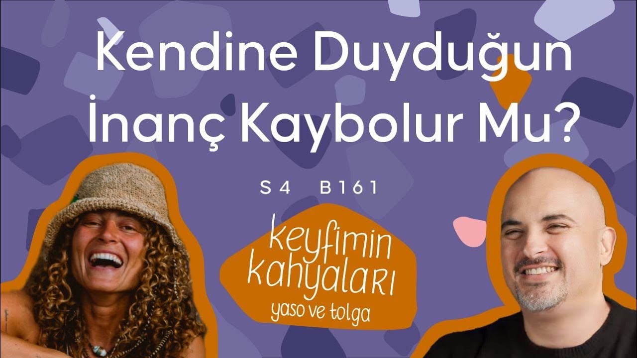 161 Kendine Duyduğun İnanç Kaybolur Mu?