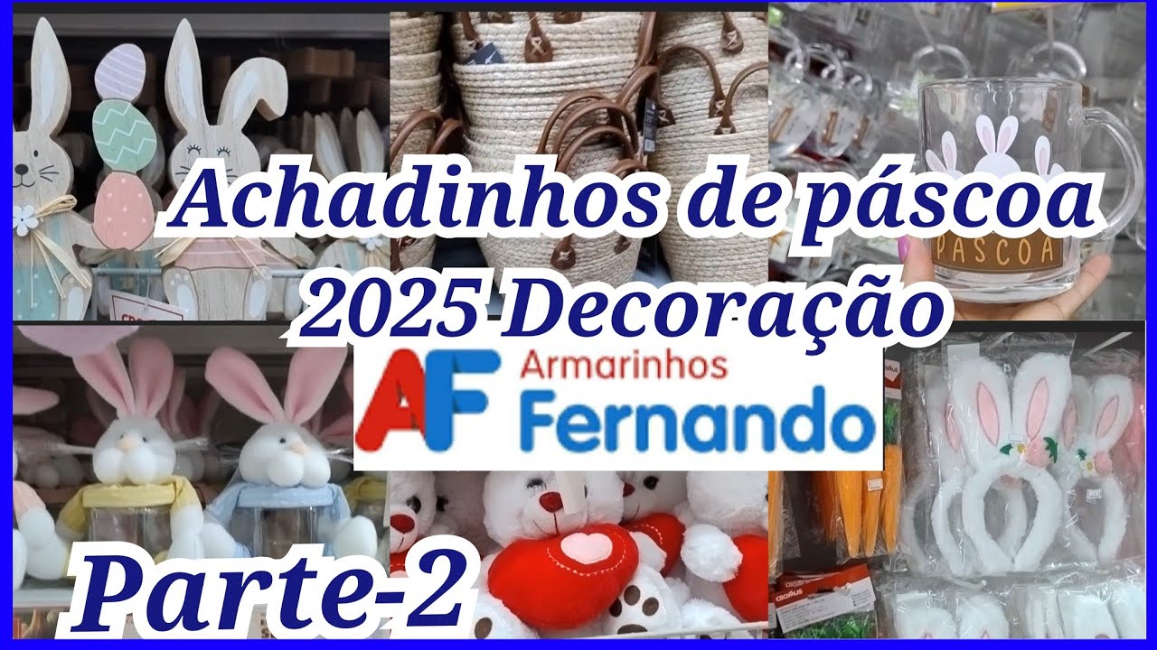 🐰🛍️2025-PARTE-2 ARMARINHOS FERNANDO 25 DE MARÇO - ACHADINHOS DE PÁSCOA DECORAÇÃO