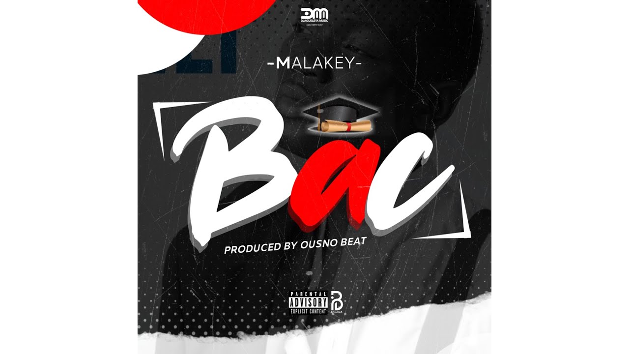 Malakey - BAC (audio officiel)