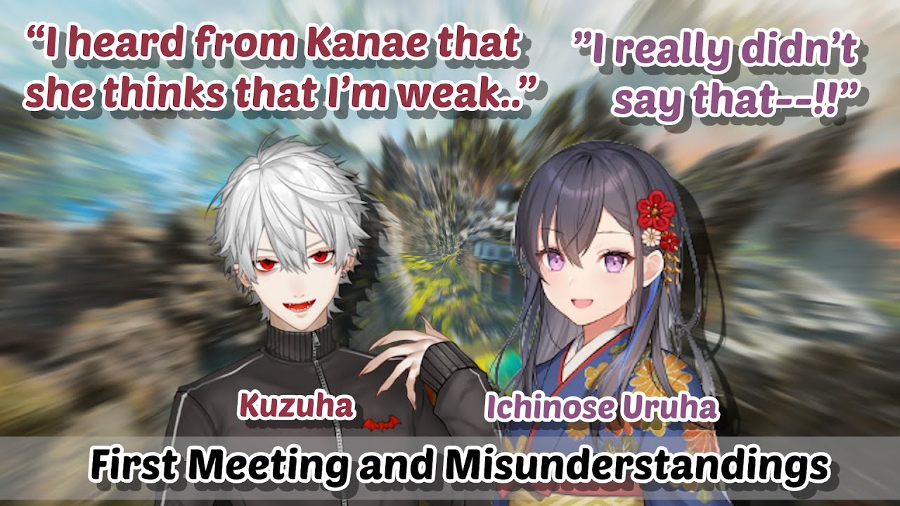 [ENG SUB] Kuzuha & Ichinose Uruha's First Meeting... with a Misunderstanding, Part 1 (NIJISANJI/LVG)