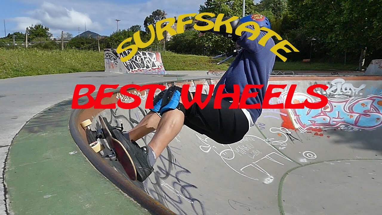 SURFSKATE BEST WHEELS