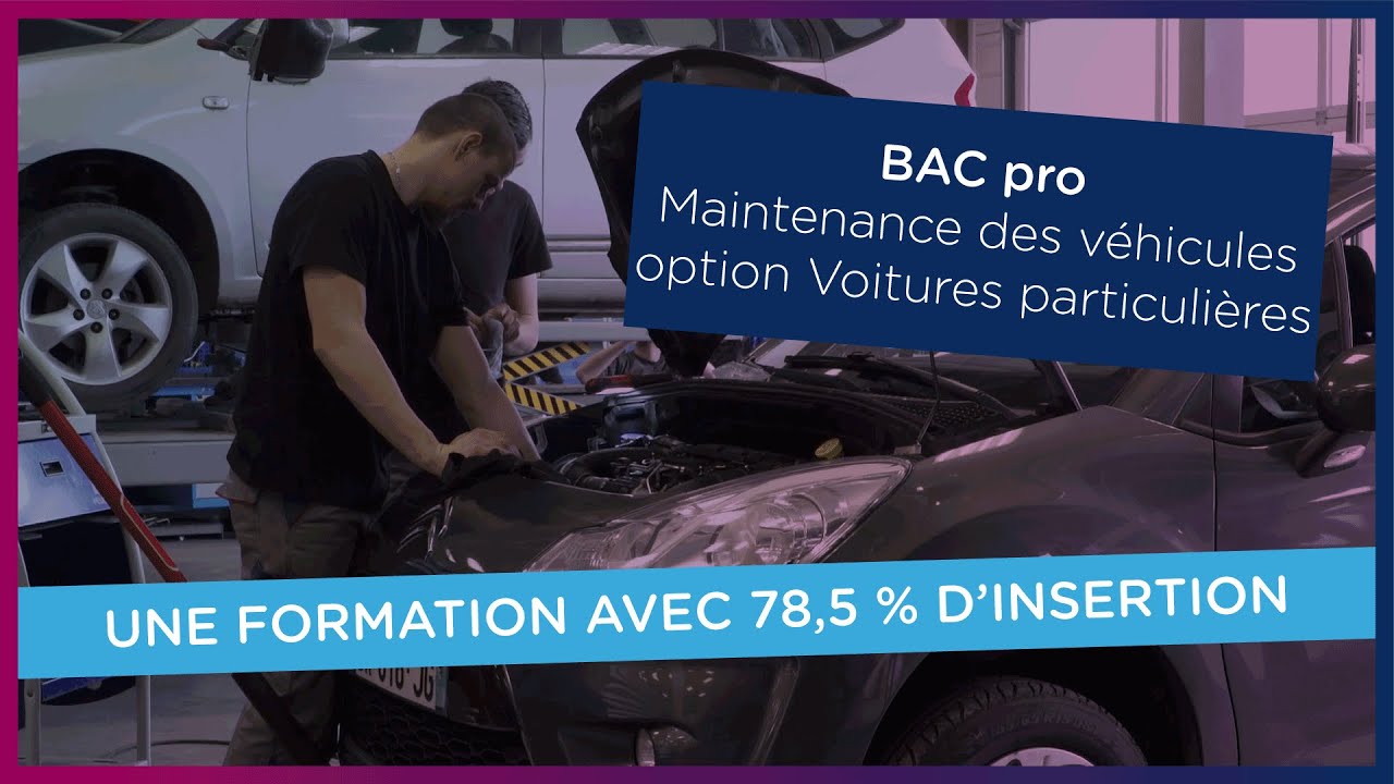Bac pro maintenance des véhicules option voiture particulières [Formation pour métier recherché]