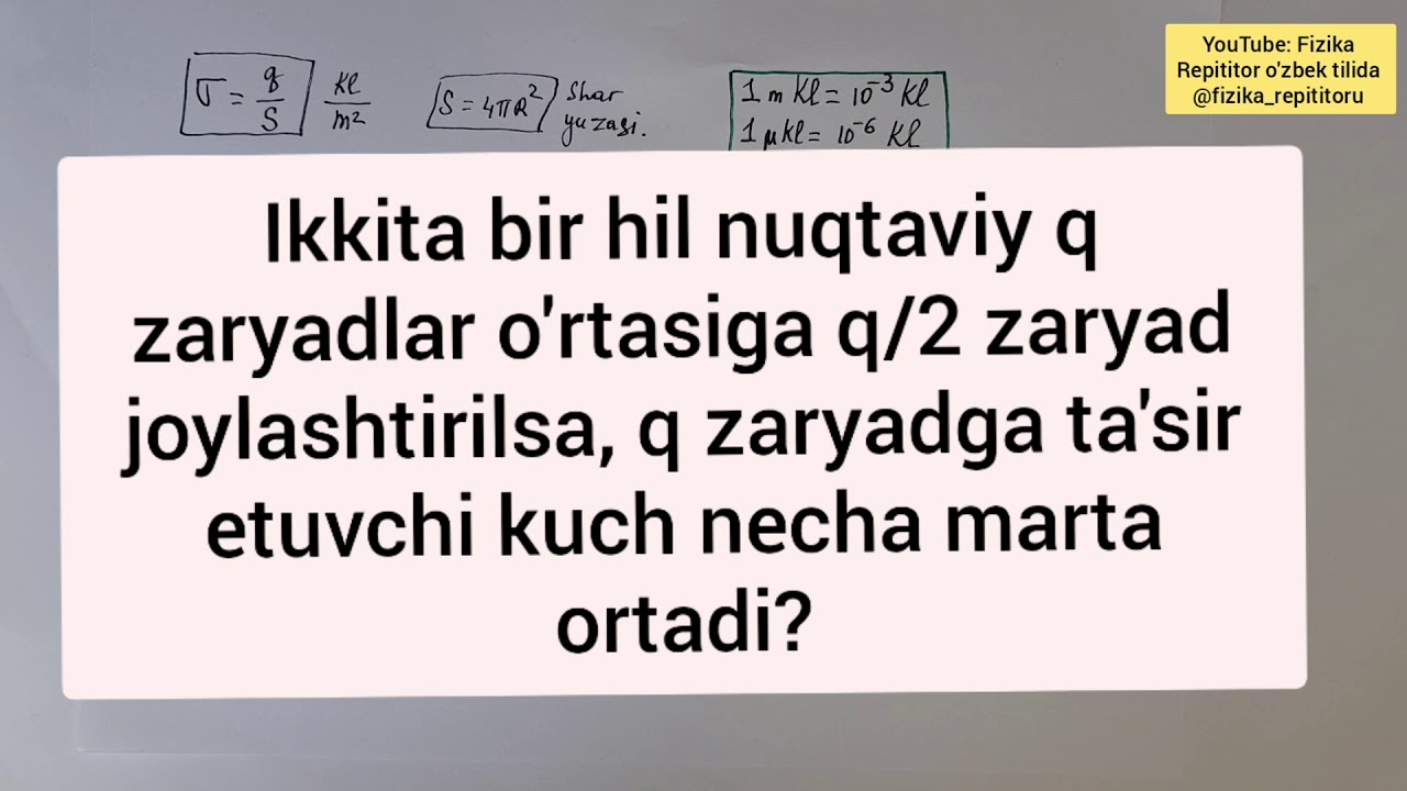 85-dars. Kulon qonuniga doir masalalar yechish.