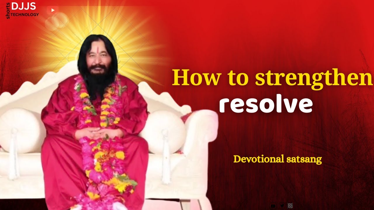 Djjs Satsang   How to strengthen resolve    sankalp dridh kaise karen   djjsworld