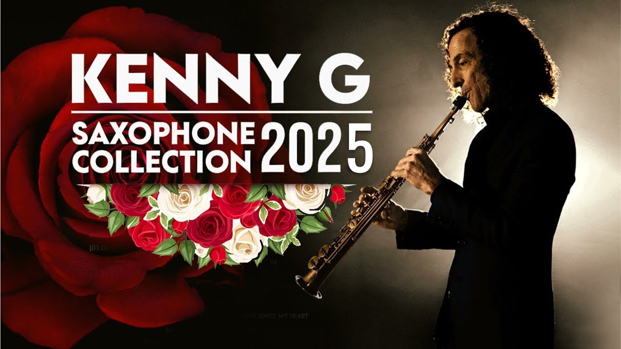 Романтические любовные мелодии саксофона | Лучшие хиты 2025 с Kenny G