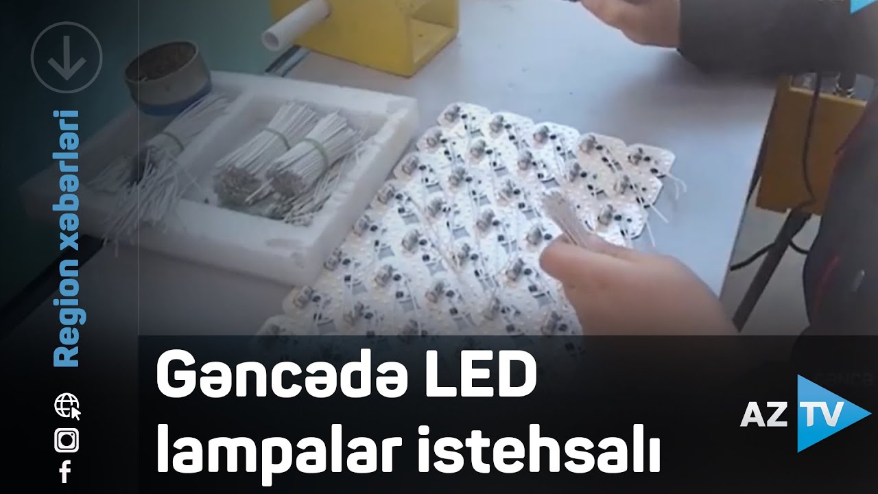 Gəncədə LED lampalar istehsalı