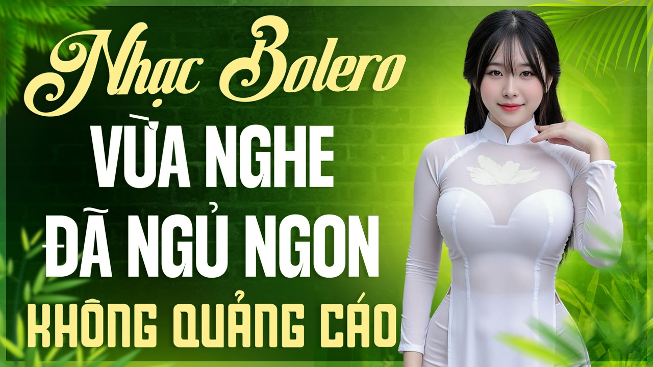 Lk Nhạc Trữ Tình Bolero Hay Nhất 2026 CỰC ÊM TAI - Nhạc Vàng Xưa Giọng Ca ĐỘC LẠ Ru Ngủ Đêm Khuya