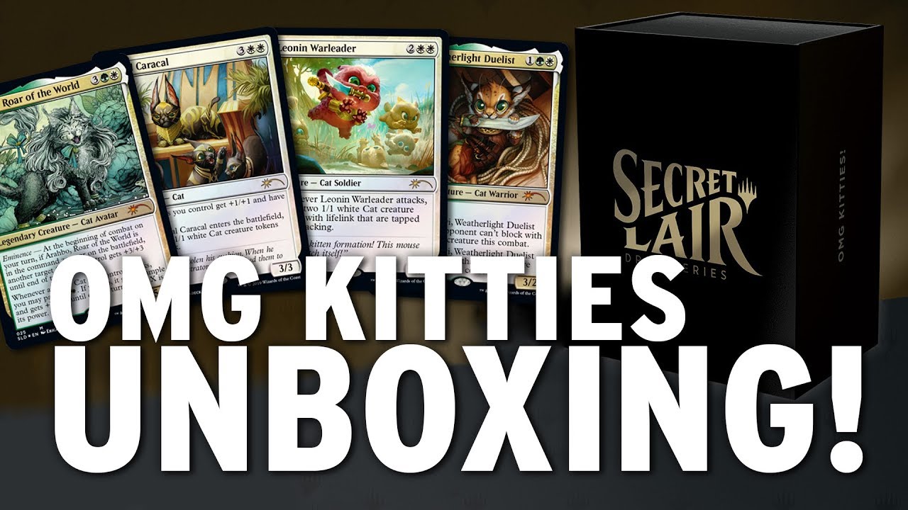 OMG KITTIES! | Secret Lair Drop Series Unboxing!