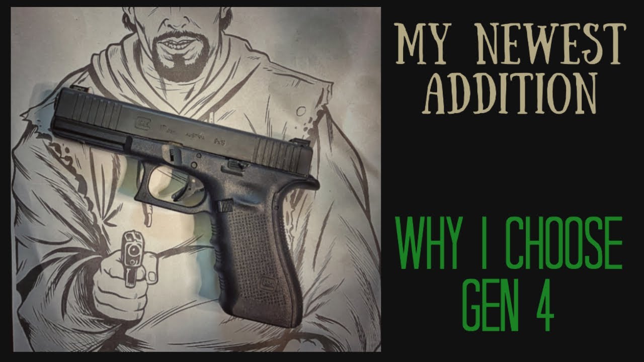 Newest Addition, Glock 17 Gen 4