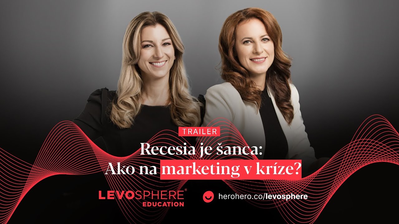 TRAILER: RECESIA JE &Scaron;ANCA: Ako na marketing v kr&iacute;ze?