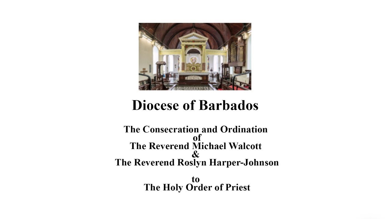 Diocese of Barbados - The Consecration and Ordination
