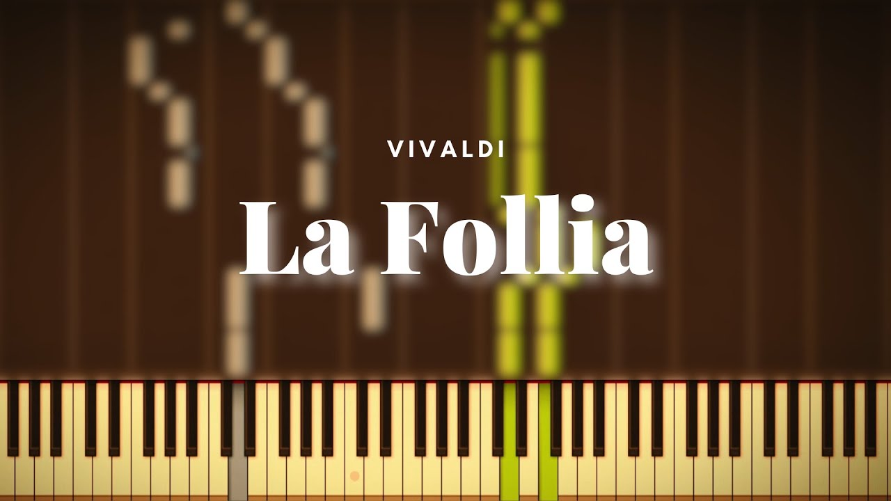 La Follia - Vivaldi (Piano Tutorial)