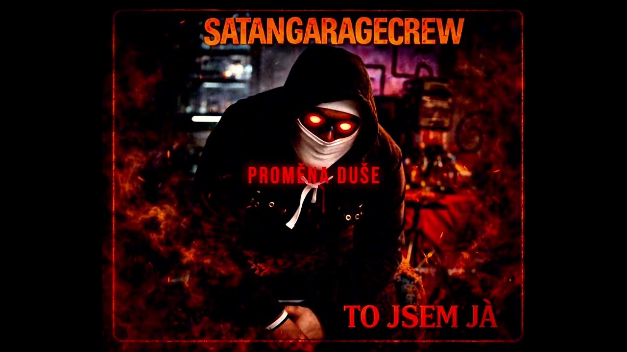 SATANGARAGECREW- proměna duše