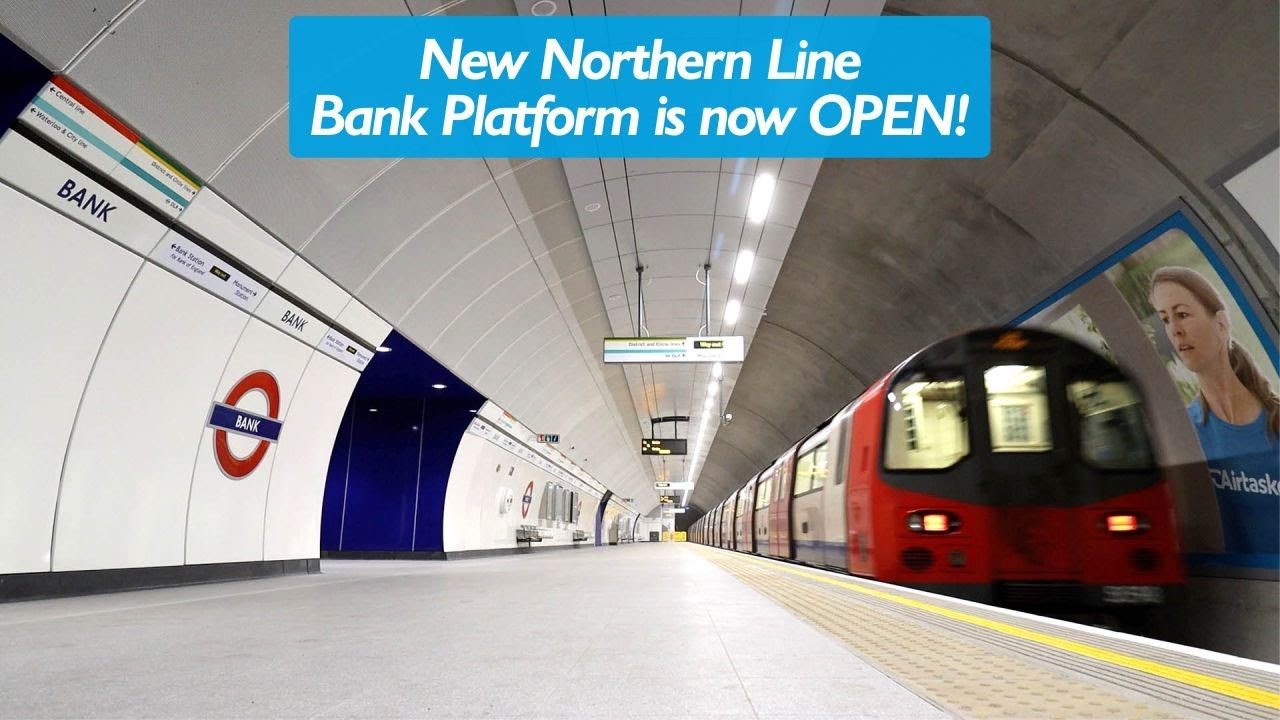 The Northern Line Platform at Bank Reopens