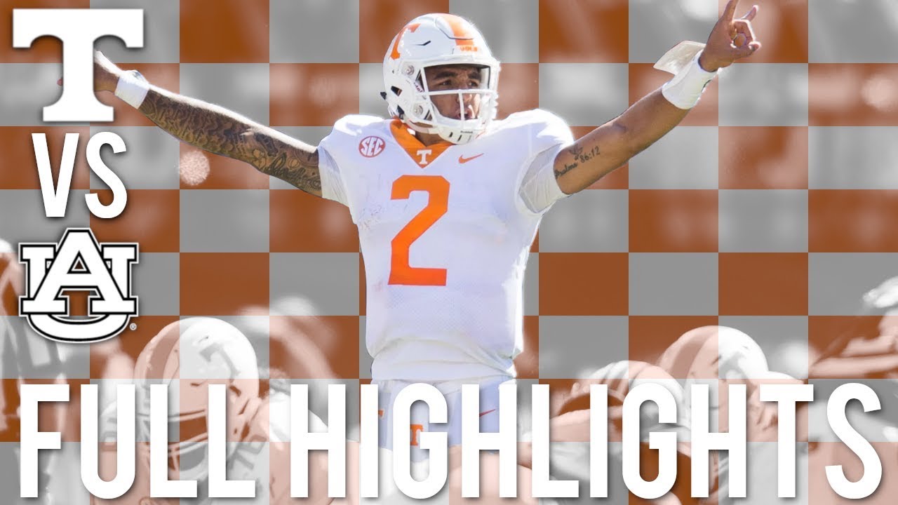Tennessee Football Highlights vs Auburn (2018) | HD