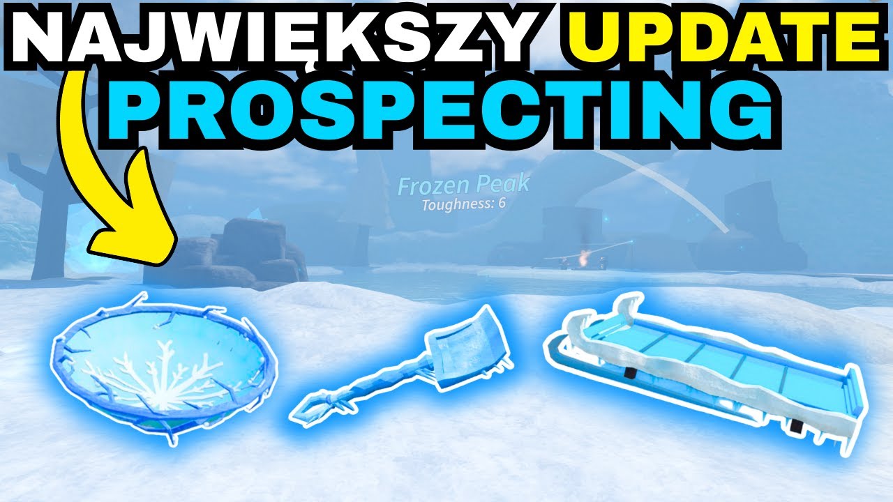 NAJLEPSZY UPDATE PROSPECTING! *JAK ZDOBYĆ NOWE ITEMY*