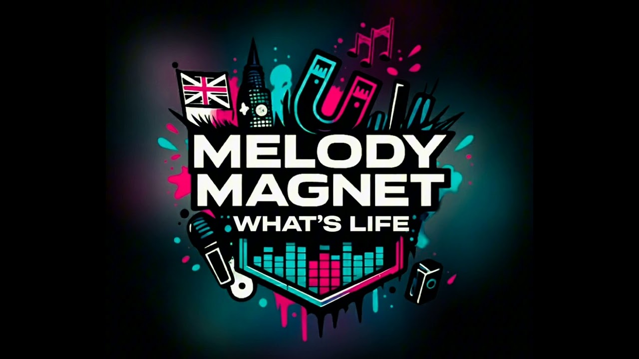 Melody Magnet - What's Life