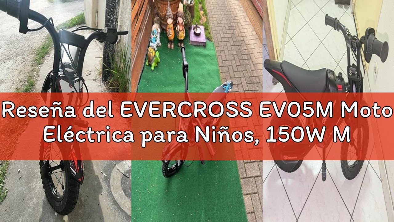 Reseña del EVERCROSS EV05M Moto Eléctrica para Niños, 150W Motocicleta, 8/16 km/h, Alcance de 15 km,