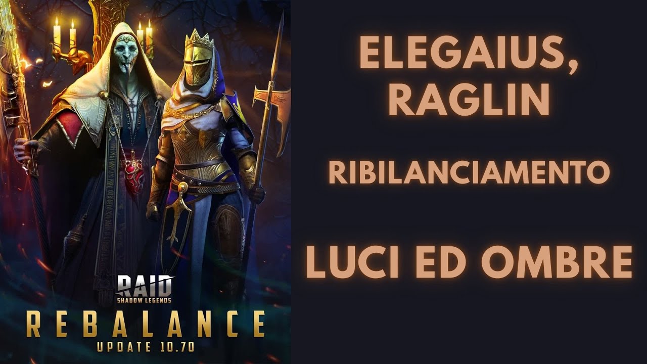 #Raglin & #Elegaius: ribilanciamento... luci ed ombre.