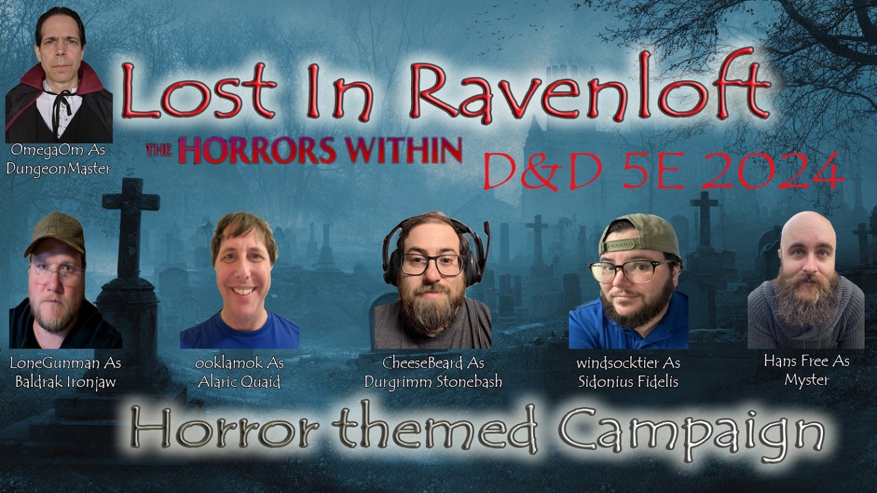 D&D5 5E  Lost In Ravenloft -The Horrors Within -Mordent -Part 1