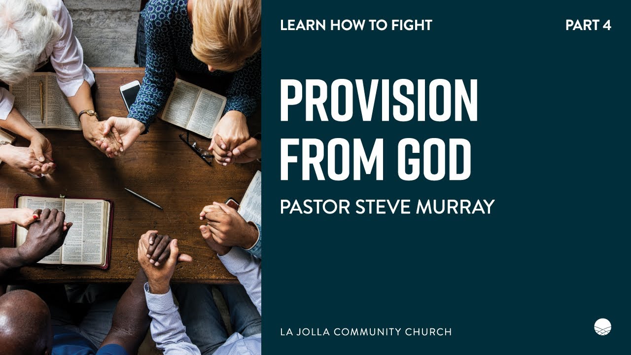Provision From God &mdash;&nbsp;Steve Murray