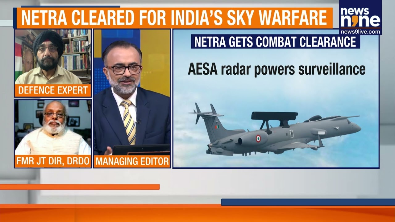 India&rsquo;s Eye In The Sky Netra Gets Final Clearance | DRDO&rsquo;s Indigenous AEW&C Boosts IAF Air Power