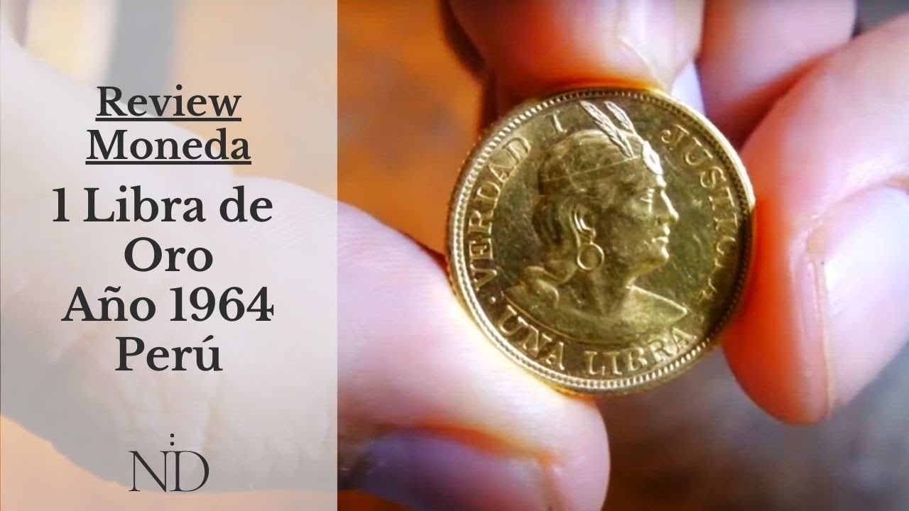 Review Moneda 1 Libra de Oro del PERU 1964 ZBR GOLD COIN KM 207 Video002