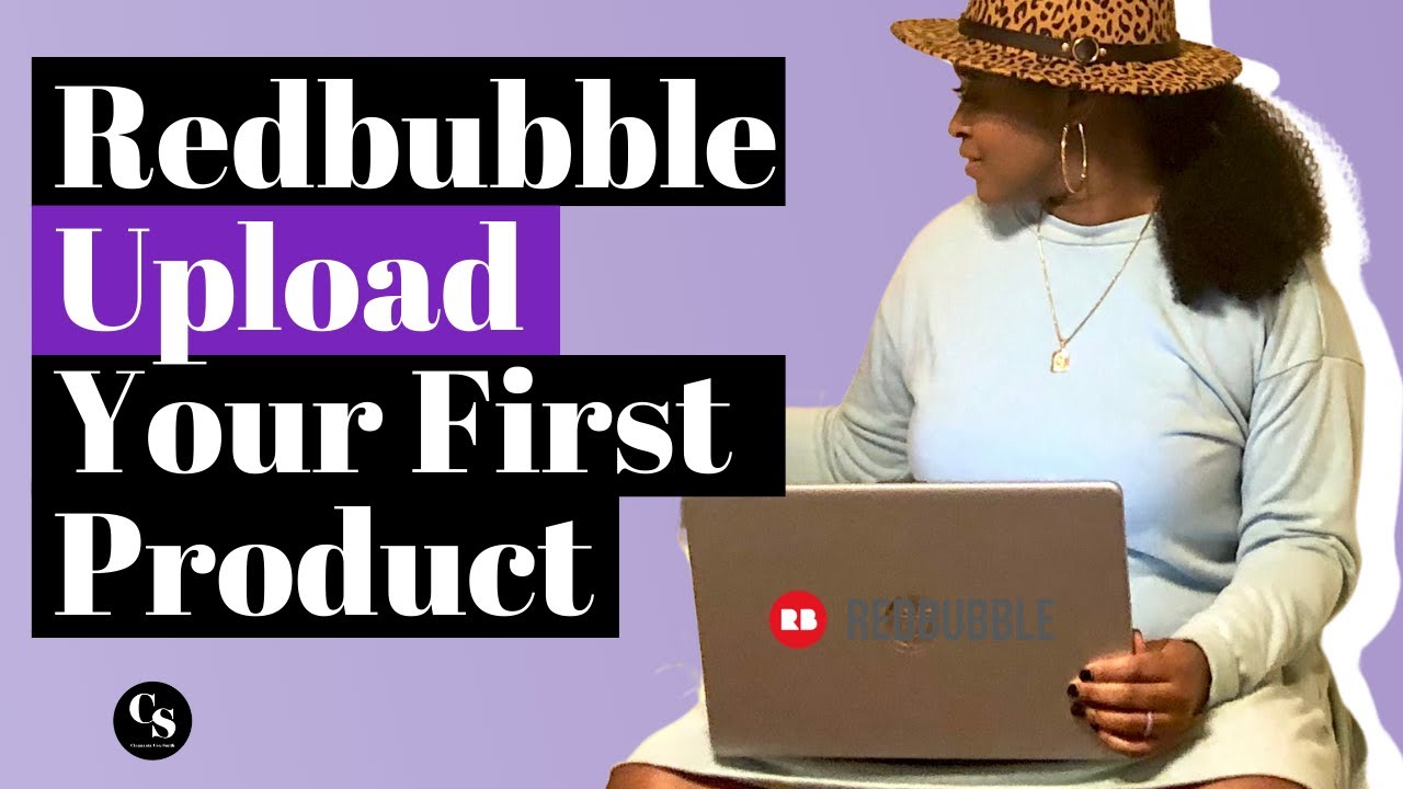Redbubble Products Setup | How To Start A Print On Demand Business