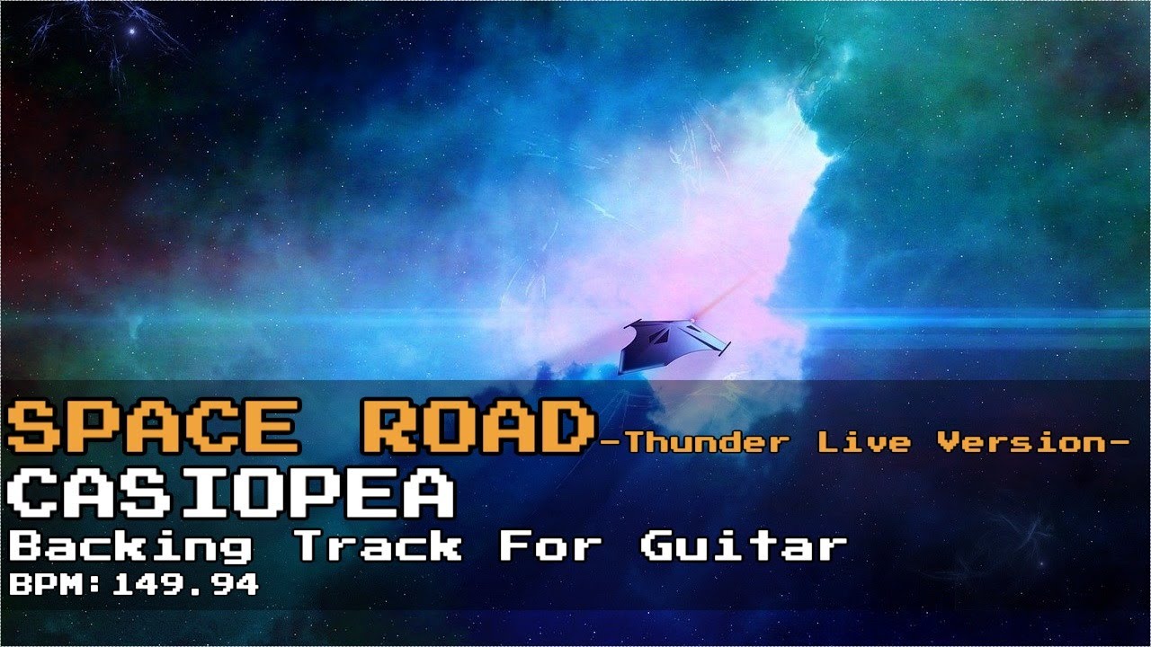 【Backing Track(for Guitar)】SPACE ROAD(Thunder Live Ver.)/CASIOPEA