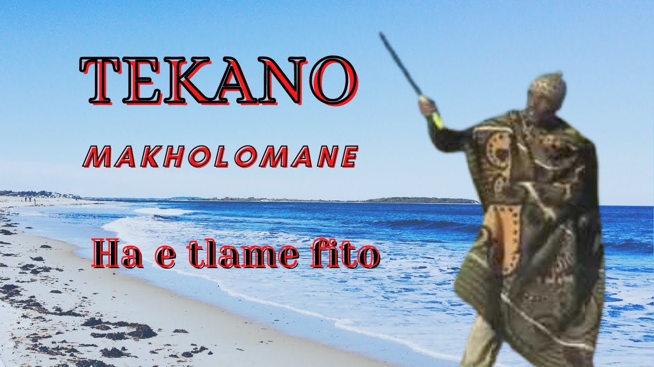 Tekano | Makholomane   SD 480p