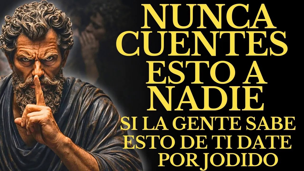 LO QUE DEBES GUARDAR EN SILENCIO SI QUIERES PROTEGER TU VIDA Y TU PODER INTERIOR l ESTOICISMO
