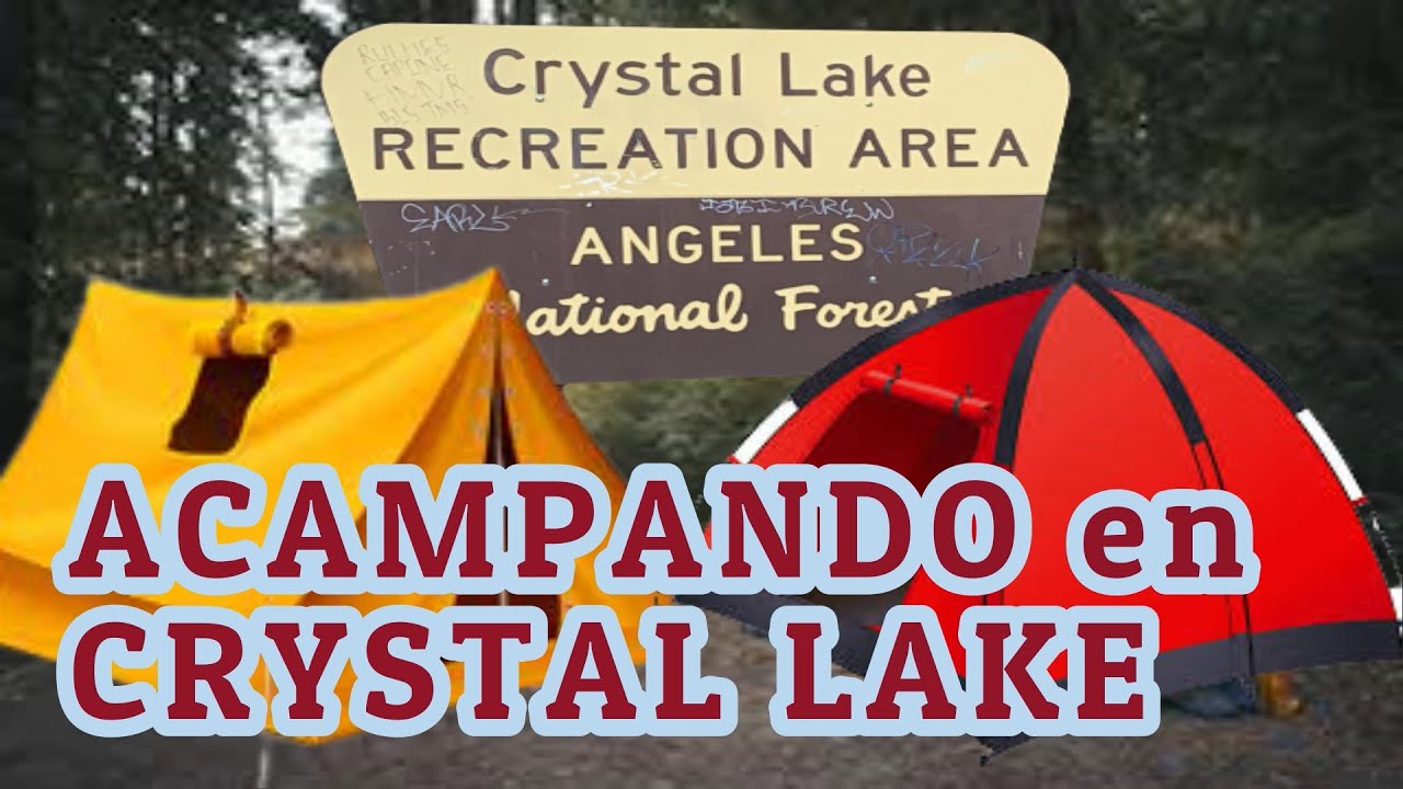Acampando en CRYSTAL LAKE  AZUSA- Probando nuevo espacio.