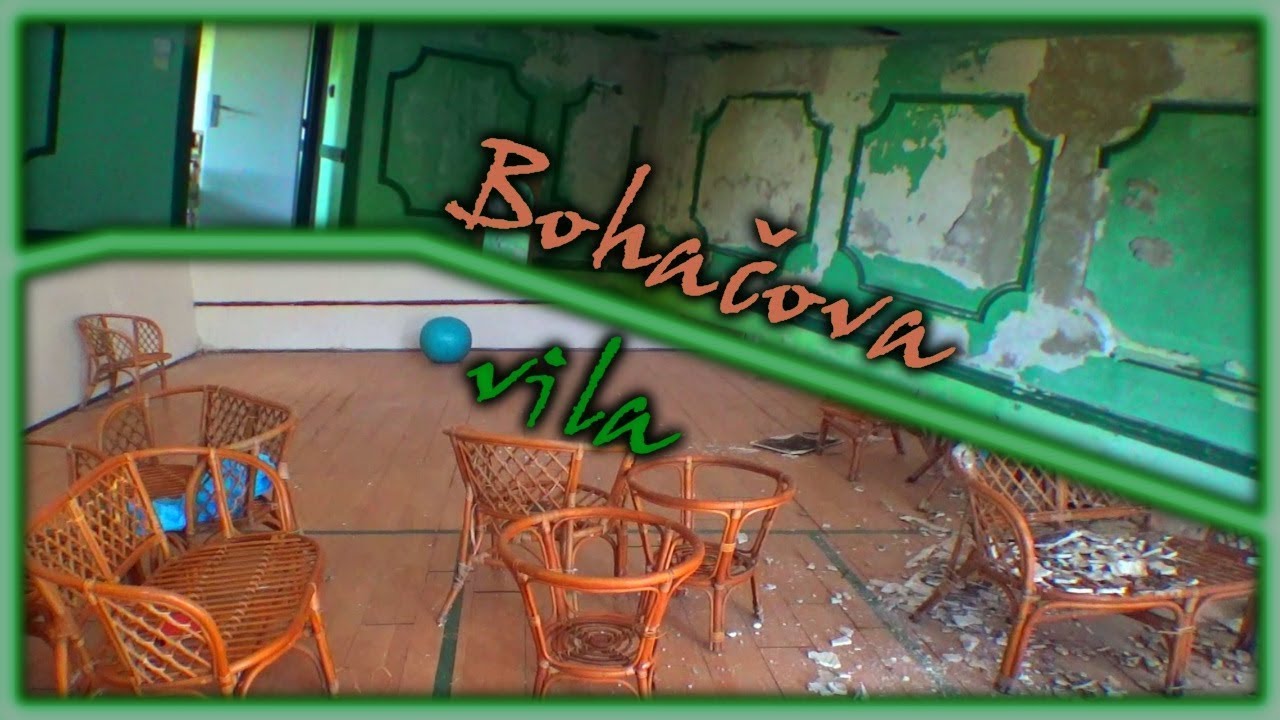 Opustena Bohacova Vila - 🏚  Ivan Donoval - 2017 - UrBeX Dokument 🏚