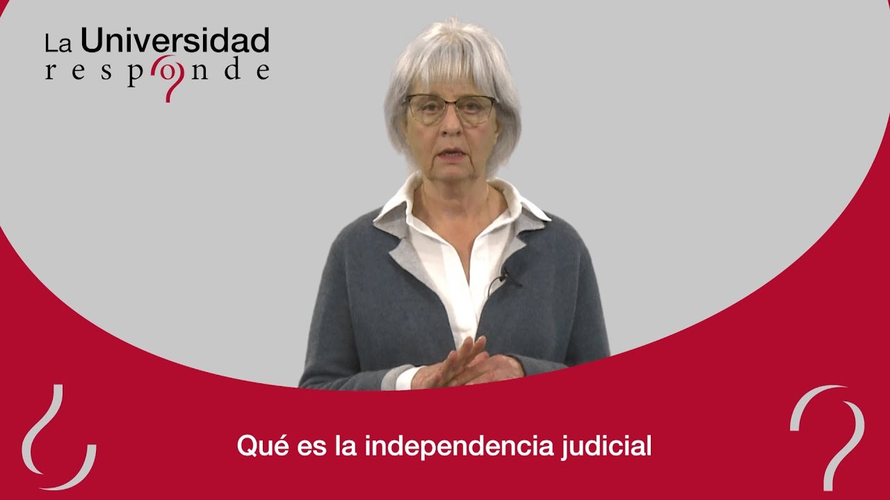 &iquest;QU&Eacute; ES LA INDEPENDENCIA JUDICIAL?