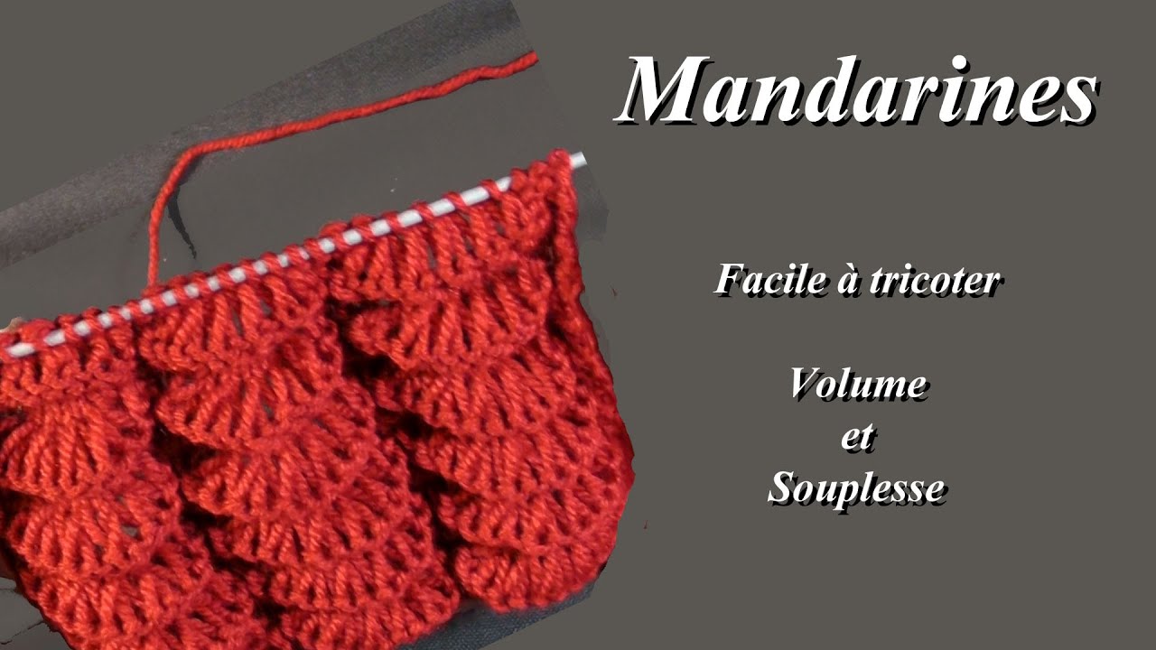 Tuto Tricot : Point Mandarine